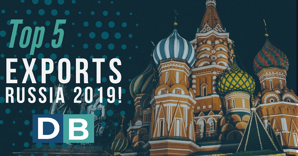 Top 5 Exports Russia year 2019!