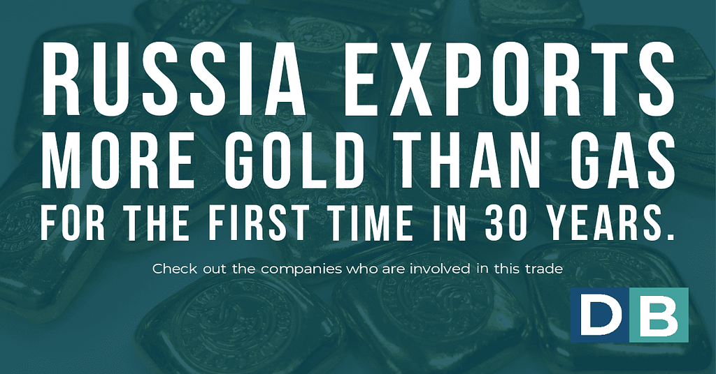 Russia exports more gold than gas for the first time in 30 years
