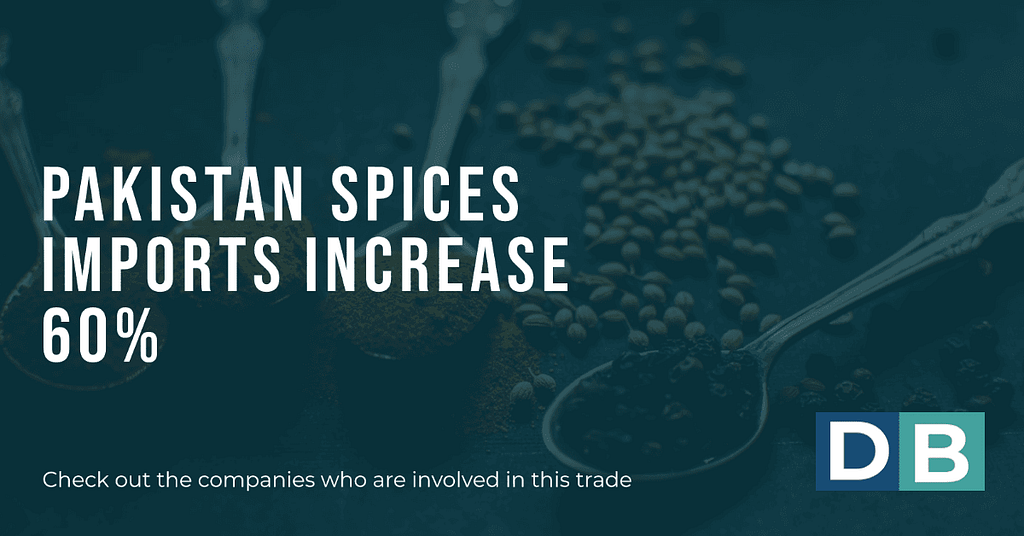 Pakistan Spices Imports Increase 60%