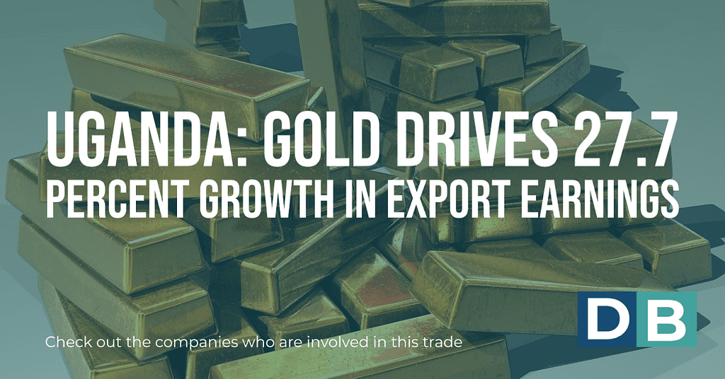 Uganda: Gold Drives 27.7 Percent Growth in Export Earnings